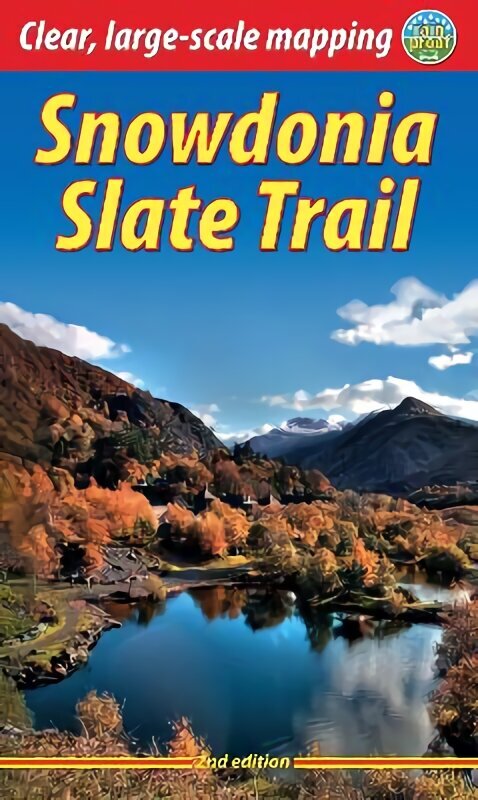 Snowdonia Slate Trail, fully revised in 2022 цена и информация | Tervislik eluviis ja toitumine | kaup24.ee