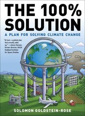 100% Solution: A Framework for Solving Climate Change цена и информация | Книги по социальным наукам | kaup24.ee