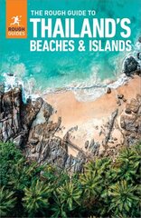 Rough Guide to Thailand's Beaches & Islands (Travel Guide with Free eBook) 8th Revised edition цена и информация | Путеводители, путешествия | kaup24.ee