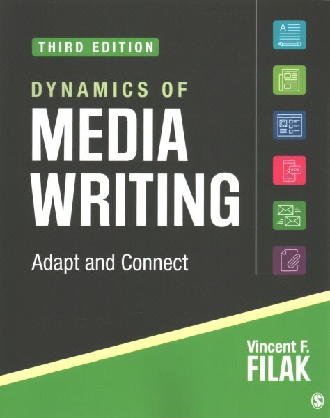 Dynamics of Media Writing: Adapt and Connect, 3rd Revised edition hind ja info | Majandusalased raamatud | kaup24.ee