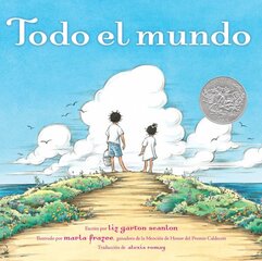 Todo El Mundo (All the World) цена и информация | Книги для подростков и молодежи | kaup24.ee