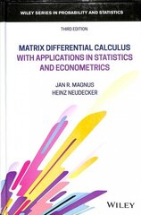 Matrix Differential Calculus with Applications in Statistics and Econometrics, 3rd edition hind ja info | Majandusalased raamatud | kaup24.ee