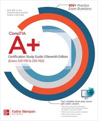 CompTIA Aplus Certification Study Guide, Eleventh Edition (Exams 220-1101 & 220-1102), 11th edition hind ja info | Majandusalased raamatud | kaup24.ee