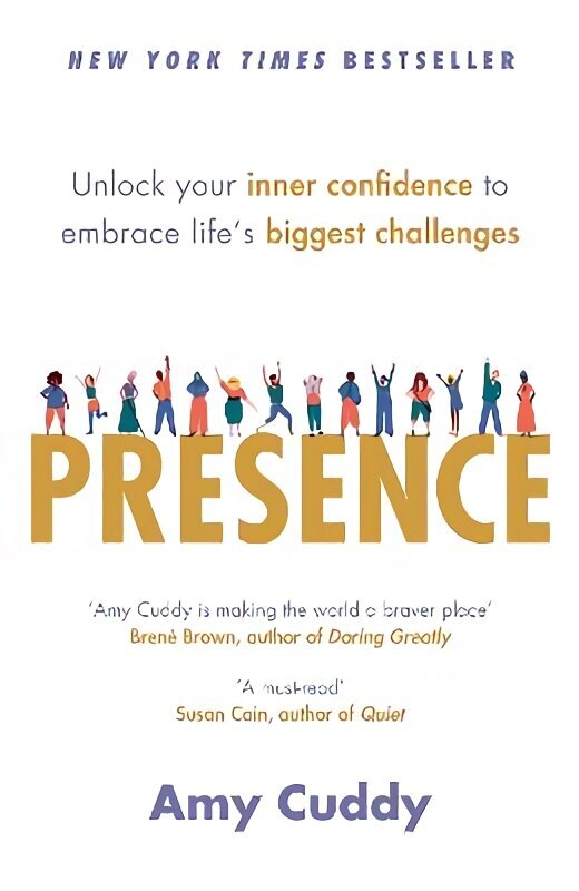 Presence: Unlock your inner confidence to embrace life's biggest challenges цена и информация | Eneseabiraamatud | kaup24.ee