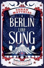 Berlin Love Song цена и информация | Книги для подростков и молодежи | kaup24.ee