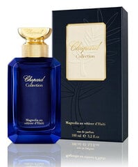 Парфюмерная вода Chopard Magnolia Au Vetiver d`Haiti EDP для мужчин и женщин 100 мл цена и информация | Женские духи | kaup24.ee