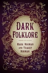 Dark Folklore New edition цена и информация | Книги по социальным наукам | kaup24.ee