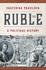 Ruble: A Political History hind ja info | Ajalooraamatud | kaup24.ee