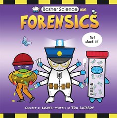 Basher Science Mini: Forensics цена и информация | Книги для подростков и молодежи | kaup24.ee