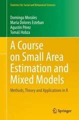 Course on Small Area Estimation and Mixed Models: Methods, Theory and Applications in R hind ja info | Majandusalased raamatud | kaup24.ee