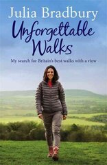 Unforgettable Walks: Best Walks With A View hind ja info | Tervislik eluviis ja toitumine | kaup24.ee