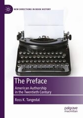 Preface: American Authorship in the Twentieth Century 1st ed. 2021 цена и информация | Исторические книги | kaup24.ee