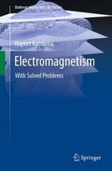 Electromagnetism: With Solved Problems 1st ed. 2022 hind ja info | Majandusalased raamatud | kaup24.ee