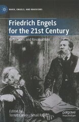 Friedrich Engels for the 21st Century: Reflections and Revaluations 1st ed. 2022 hind ja info | Ühiskonnateemalised raamatud | kaup24.ee