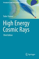 High Energy Cosmic Rays 3rd ed. 2021 hind ja info | Majandusalased raamatud | kaup24.ee