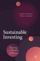 Sustainable Investing: Beating the Market with ESG 1st ed. 2021 цена и информация | Книги по экономике | kaup24.ee