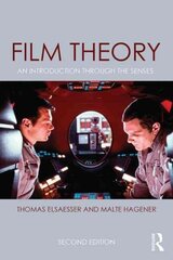 Film Theory: An Introduction through the Senses 2nd edition цена и информация | Книги об искусстве | kaup24.ee