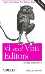 vi and Vim Editors Pocket Reference 2e: Support for Every Text Editing Task 2nd Revised edition цена и информация | Книги по экономике | kaup24.ee