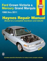 Ford Crown Victoria & Mercury Grand Marquis (1988-2011) (Covers all fuel-injected models) Haynes Repair Manual (USA): 1988-2011 hind ja info | Reisiraamatud, reisijuhid | kaup24.ee