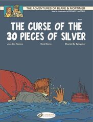 Blake & Mortimer 13 - The Curse of the 30 Pieces of Silver Pt 1, v. 13, The Curse of the 30 Pieces of Silver, Part 1 цена и информация | Книги для подростков и молодежи | kaup24.ee