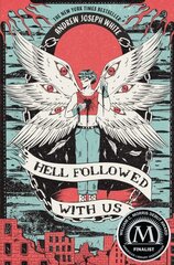 Hell Followed with Us hind ja info | Noortekirjandus | kaup24.ee