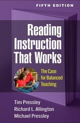 Reading Instruction That Works, Fifth Edition: The Case for Balanced Teaching 5th edition hind ja info | Ühiskonnateemalised raamatud | kaup24.ee