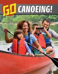 Go Canoeing! цена и информация | Книги для подростков и молодежи | kaup24.ee