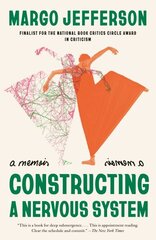 Constructing a Nervous System: A Memoir цена и информация | Биографии, автобиогафии, мемуары | kaup24.ee