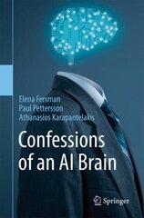 Confessions of an AI Brain 1st ed. 2023 hind ja info | Majandusalased raamatud | kaup24.ee
