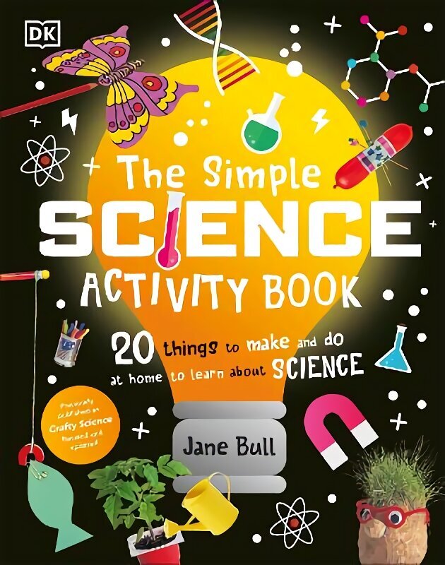 Simple Science Activity Book: 20 Things to Make and Do at Home to Learn About Science цена и информация | Noortekirjandus | kaup24.ee