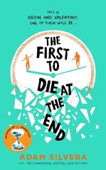 First to Die at the End: The prequel to the international No. 1 bestseller THEY BOTH DIE AT THE END! цена и информация | Книги для подростков и молодежи | kaup24.ee