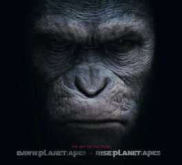Dawn of Planet of the Apes and Rise of the Planet of the Apes: The Art of the Films: The Art of the Films hind ja info | Kunstiraamatud | kaup24.ee