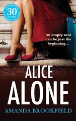 Alice Alone: A brilliant book club read from Amanda Brookfield for 2023 hind ja info | Fantaasia, müstika | kaup24.ee