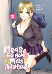 Please Go Home, Miss Akutsu! Vol. 2 цена и информация | Фантастика, фэнтези | kaup24.ee