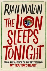 Lion Sleeps Tonight: And Other Stories of Africa Main цена и информация | Книги по социальным наукам | kaup24.ee