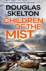 Children of the Mist: A Rebecca Connolly Thriller hind ja info | Fantaasia, müstika | kaup24.ee