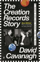 Creation Records Story: My Magpie Eyes are Hungry for the Prize Main цена и информация | Книги об искусстве | kaup24.ee