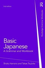 Basic Japanese: A Grammar and Workbook цена и информация | Пособия по изучению иностранных языков | kaup24.ee