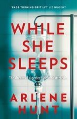 While She Sleeps: A gritty, compelling and page-turning thriller цена и информация | Фантастика, фэнтези | kaup24.ee