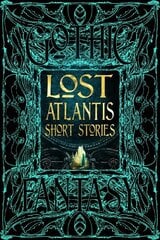 Lost Atlantis Short Stories цена и информация | Фантастика, фэнтези | kaup24.ee