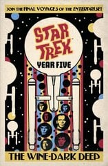 Star Trek: Year Five - The Wine-Dark Deep: Book 2 цена и информация | Фантастика, фэнтези | kaup24.ee