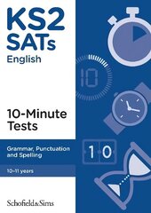 KS2 SATs Grammar, Punctuation and Spelling 10-Minute Tests hind ja info | Noortekirjandus | kaup24.ee