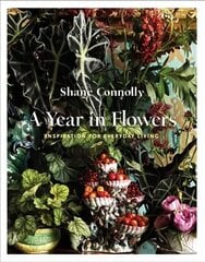 Year in Flowers: Inspiration for Everyday Living Illustrated edition hind ja info | Tervislik eluviis ja toitumine | kaup24.ee