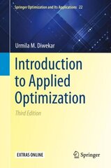 Introduction to Applied Optimization 3rd ed. 2020 hind ja info | Majandusalased raamatud | kaup24.ee