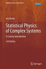 Statistical Physics of Complex Systems: A Concise Introduction 3rd ed. 2021 hind ja info | Majandusalased raamatud | kaup24.ee