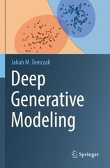 Deep Generative Modeling 1st ed. 2022 цена и информация | Книги по экономике | kaup24.ee