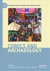 Comics and Archaeology 1st ed. 2022 цена и информация | Исторические книги | kaup24.ee