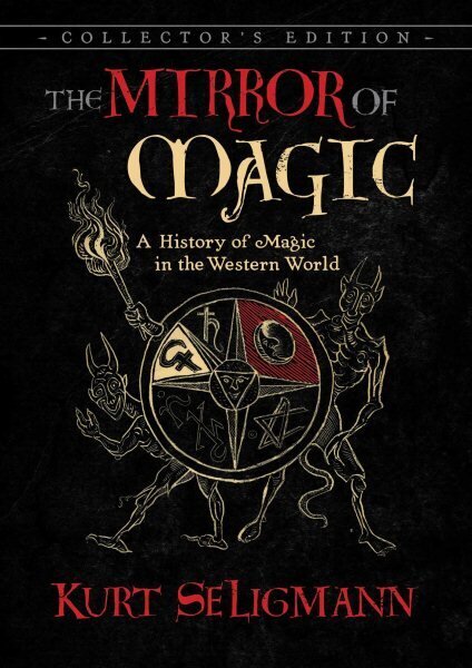 Mirror of Magic: A History of Magic in the Western World hind ja info | Usukirjandus, religioossed raamatud | kaup24.ee