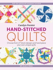 Hand-Stitched Quilts: Choose from 27 Block Designs and Hand-Piece Your Own Unique Quilts hind ja info | Tervislik eluviis ja toitumine | kaup24.ee