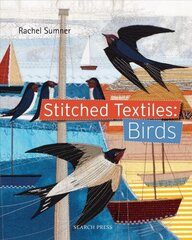 Stitched Textiles: Birds цена и информация | Книги о питании и здоровом образе жизни | kaup24.ee